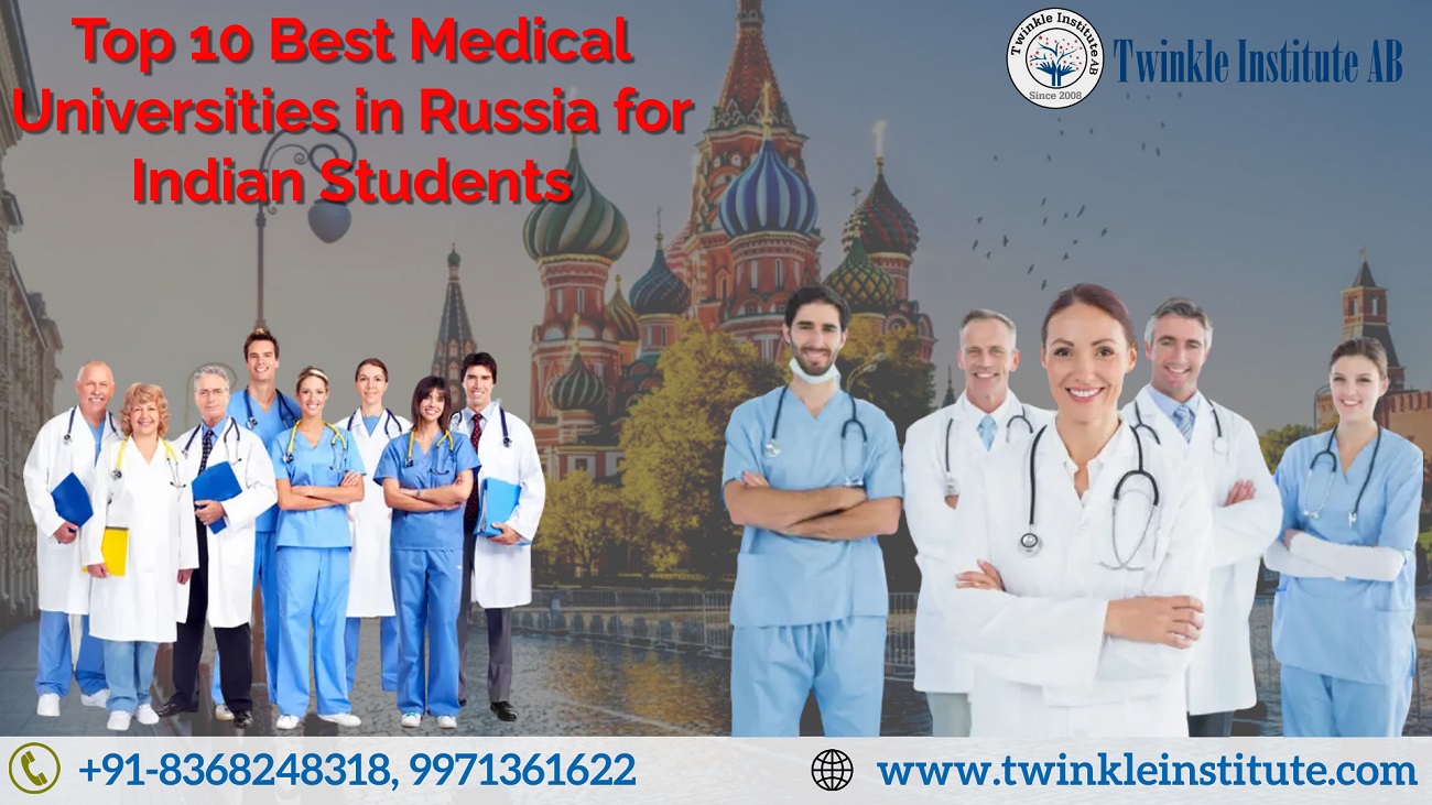 Top 10 Best Medical Universities in Russia for Indian Students