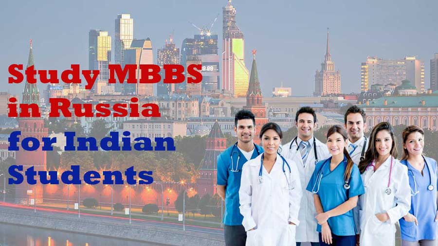 Study MBBS in Russia for Indian Students 2023