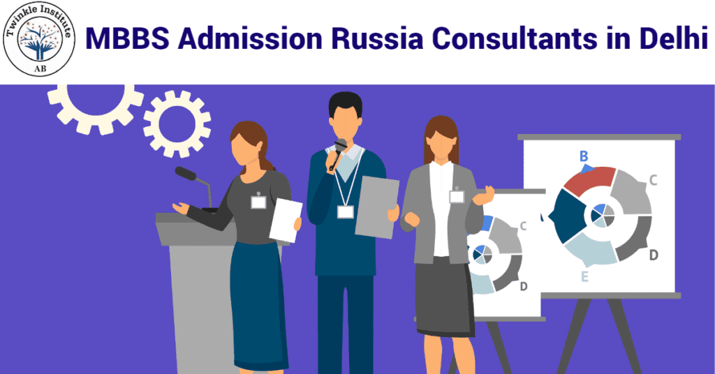 MBBS Admission Russia Consultants in Delhi